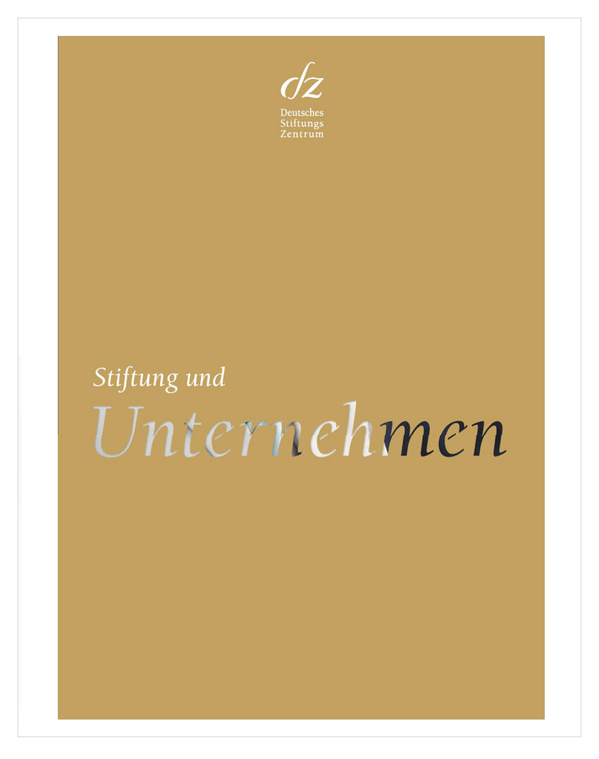 Stiftung und Unternehmen | Deutsches Stiftungszentrum