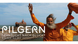 Ausstellung "Pilgern – Sehnsucht nach Glück?"