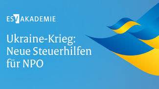 Ukraine-Krieg: Neue Steuerhilfen für Non-Profit-Organisationen (Visual)