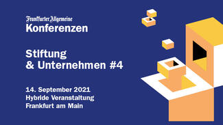 FAZ-Konferenz "Stiftung & Unternehmen" 2021 (Visual)